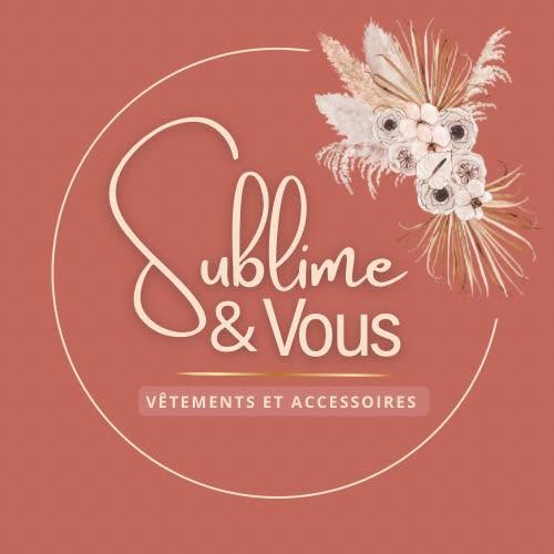 Sublime & Vous